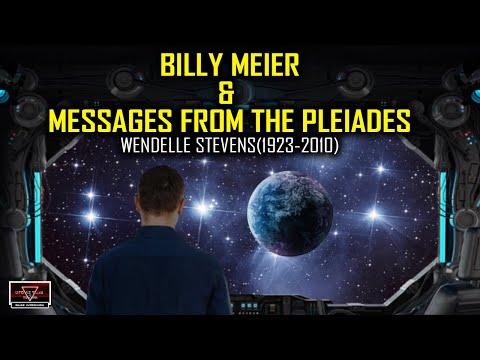 Wendelle Stevens on Billy Meier, the Pleiadian Contact & Messages
