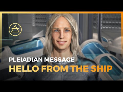 Pleiadian Message | Hello from the Ship No  4