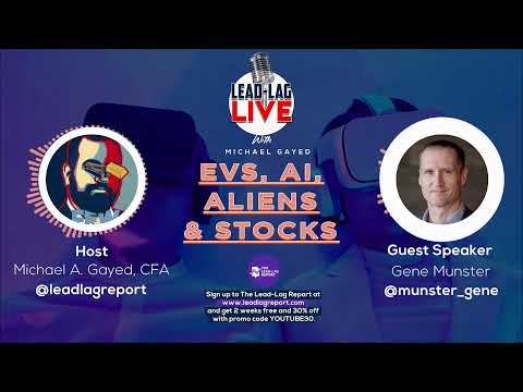 EVs, AI, Aliens, & Stocks With Gene Munster