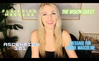*PLEIADIAN MESSAGE* THE PURPOSE OF ASCENSION, MESSAGE FOR DIVINE MASCULINES