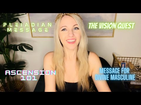hqdefault.jpg *PLEIADIAN MESSAGE* THE PURPOSE OF ASCENSION, MESSAGE FOR DIVINE MASCULINES