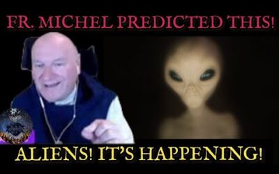 Fr. Michel Rodrigue Predicted this – ALIENS! It's Happening! Bodies/Craft Found?