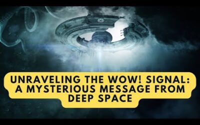Unraveling the Wow! Signal: The Most Mysterious Message from Deep Space