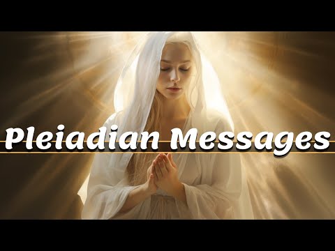 2023 Finale Activation – Pleiadian Messages -Todd Bryson