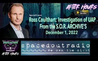 INVESTIGATION OF U.A.P. (UFOâS) w/ Ross Coulthart (S.O.R. ARCHIVES)