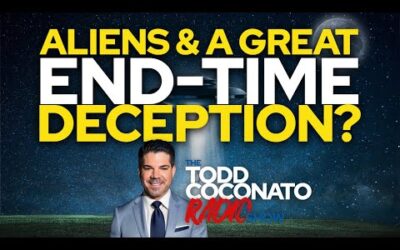 Todd Coconato đ€ Radio Show âą âAliens & A Great End-Time Deception?â