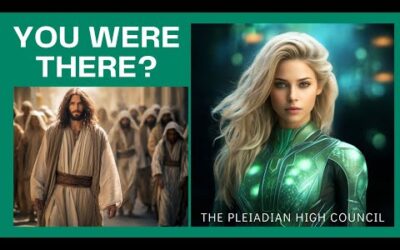 π¨ MANY STARSEEDS WALKED WITH JESUS π¨ – The Pleiadian High Council