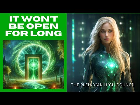 "A Gateway To The New Earth Just Opened…" – The Pleiadian High Council