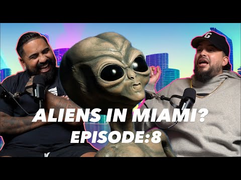 The VVS Podcast  Episode 8 "ALIENS IN MIAMI?"