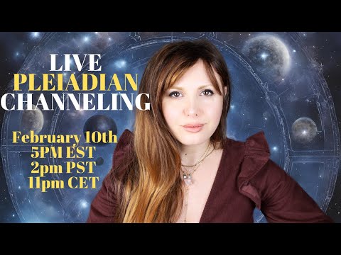 LIVE PLEIADIAN Channeling