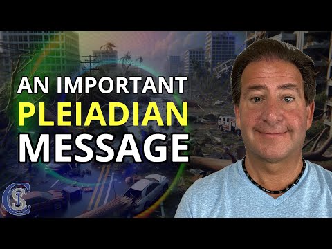 A Pleiadian Message | An Update on the Ascension Process and State of the Collective