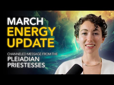 hqdefault.jpg March Energy Update // Channeled Message from the Pleiadian Priestesses