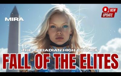 "GALACTIC INTERVENTIONS HAVE NOW ESCALATED…" – The Pleiadian High Council