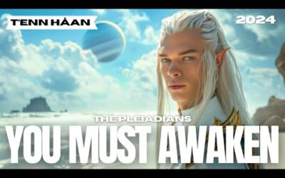 ***AN URGENT MESSAGE TO ALL STARSEEDS*** | The Pleiadians – T'enn HΓ₯an