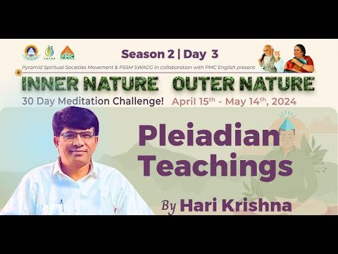 🔴 Live Day-3 | Pleiadian Teachings | Hari Krishna | Inner Nature Outer Nature ~ Season 2