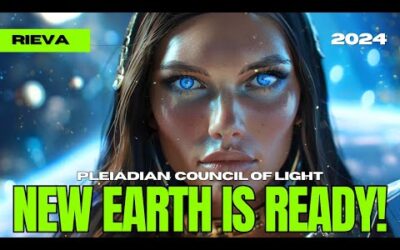 "HOW TO STEP INTO 5D.." – The Pleiadian Council Of Light (Rieva)