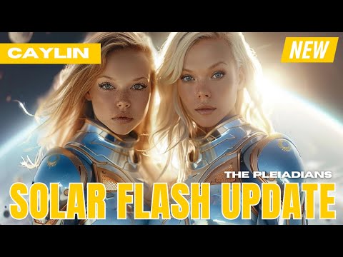 "THE SUN'S POLES ARE FLIPPING…" – The Pleiadians 2024 | Caylin