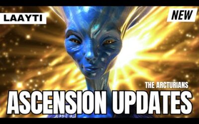 ***SHARE THIS WITH AS MANY AS YOU CAN*** | The Arcturians – LAAYTI