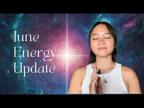 June Energy Update | Channeled Message from the Council of Light