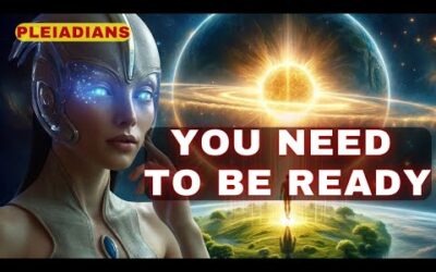 [Pleiadian High Council] You need to prepare your body for solar flash
