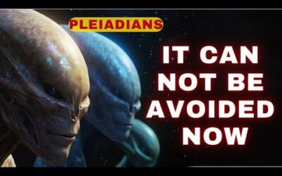It cannot be avoided now – High Council of the Pleiadian