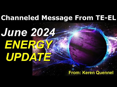 June 2024 Energy Update | Summer Solstice 2024 | Arcturian and Pleiadian Message | Te-El