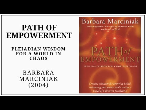 5D Path of Empowerment (2004) Pleiadian Wisdom for a World in Chaos by Barbara Marciniak