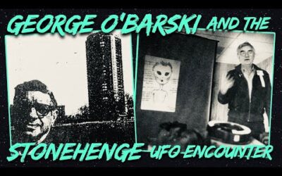 George O'Barski and the Stonehenge UFO Encounter