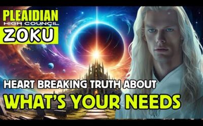 Message Alert From Pleiadian Heart Touching Truth About Your Needs! Pleiadian High Council