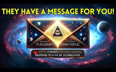 TIME IS NOW: The Pleiadian High Council's Urgent Message for YOU!!!!