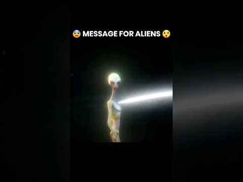 Our Message For ALIENS 😰 #shorts