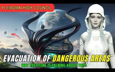 Urgent Pleiadian Message: Evacuate Now! 🚨 Danger Zones Identified – Prepare for Cosmic Shifts