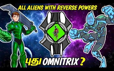 What is Reversetrix In Tamil (தமிழ்) | Aliens With Reverse Powers | Ben 10 Tamil | Immortal Prince