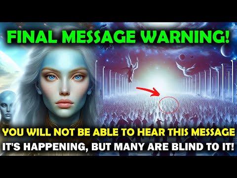 Don't Ignore This Urgent Message: Pleiadian High Council's Final Message -Prepare Last 5D test.