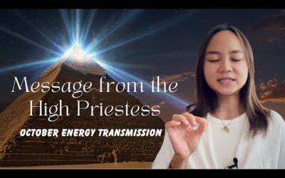 Channeled Message from the Pleiadian, Eyptian, Atlantean High Priestesses | October Energy Reading