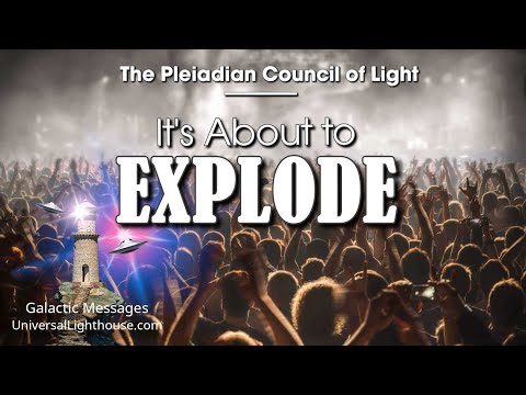 hqdefault.jpg It's About to EXPLODE ~ The Pleiadian Council of Light