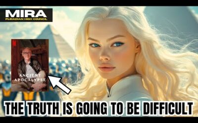 "Humanity's Secret History Is Being Uncovered…" – The Pleiadian High Council