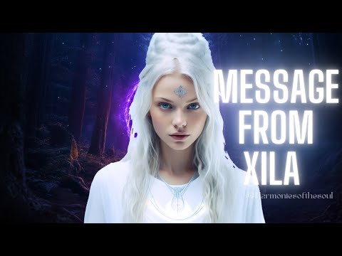 NEW MESSAGE FROM XILA | PLEIADIAN MESSAGE #pleiadian #meditationmusic #blessing #message #432hz