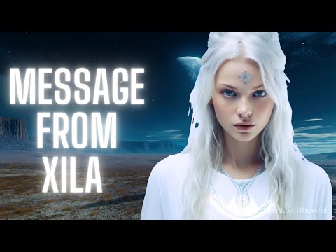 NEW MESSAGE FROM XILA | PLEIADIAN MESSAGE #pleiadian #meditationmusic #blessing #message #432hz