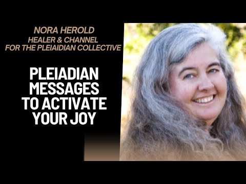 Pleiadian Messages To Activate Your Joy