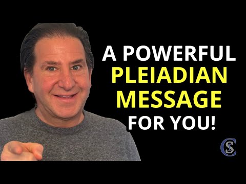 A Powerful Pleiadian Message | Who Are You?