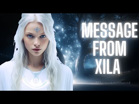 NEW MESSAGE FROM XILA | PLEIADIAN MESSAGE #pleiadian #meditationmusic #blessing #message #432hz
