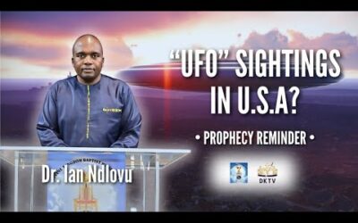 "UFO" sightings in U.S.A? –  prophecy reminder | Dr. Ian Ndlovu