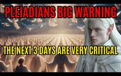 Pleiadian Warning: What You Need to Know About the 3 Days of Darkness!