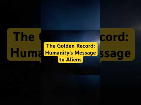 The Golden Record: Humanity’s Message to Aliens #space #science #spacescience #trending #fyp