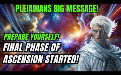 Pleiadian Message for You! Final Phase of Ascension Started | 5D Ascension Souls