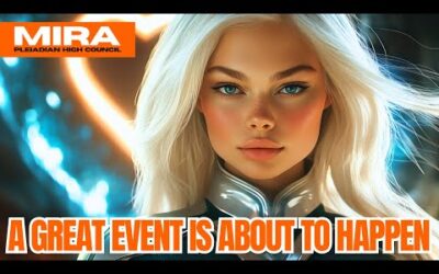 "We Are VERY Excited To Announce This (Affecting ALL Starseeds)…" | Pleiadian High Council | MIRA