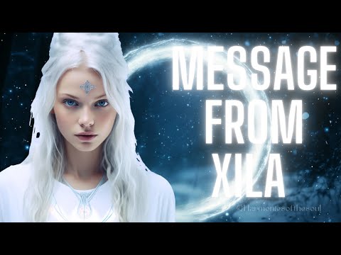 NEW MESSAGE FROM XILA | PLEIADIAN MESSAGE #pleiadian #meditationmusic #blessing #message #432hz