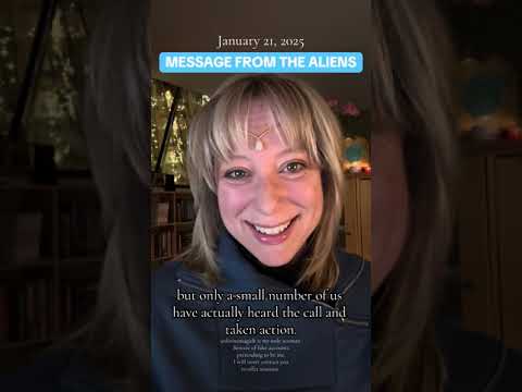 JANUARY 21, 2025 👽💕 — Message from the Aliens: FAQs from your comments. @DivineMagick