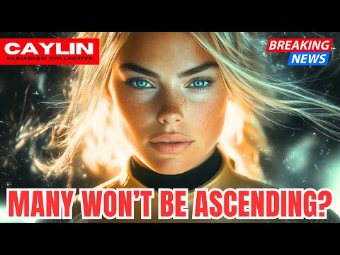 "The New Earth Split Is Upon You…" – The Pleiadians 2025 | Caylin